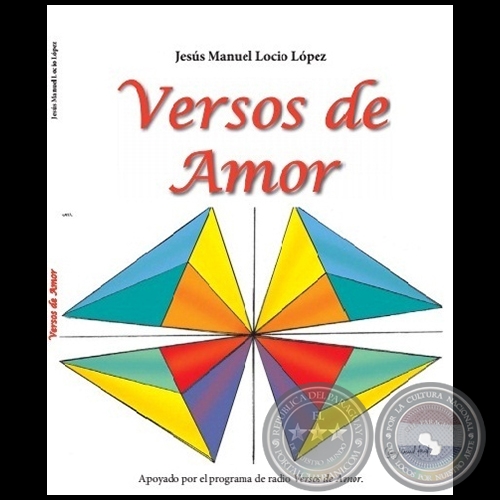 VERSOS DE AMOR - Autor: JESUS MANUEL LOCIO LÓPEZ - Octubre del año 2014-2017